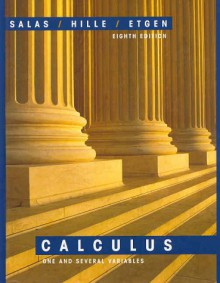 Salas and Hille's Calculus: One and Several Variables - Garret J. Etgen, Einar Hille