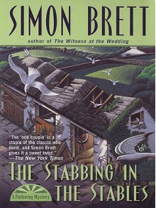 The Stabbing in the Stables - Simon Brett