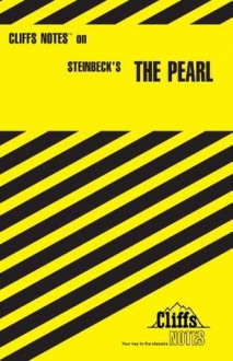 CliffsNotes on Steinbeck's The Pearl (Cliffsnotes Literature Guides) - Eva Fitzwater