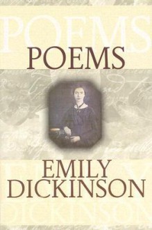 Emily Dickinson Poems - Emily Dickinson, Johanna Brownell