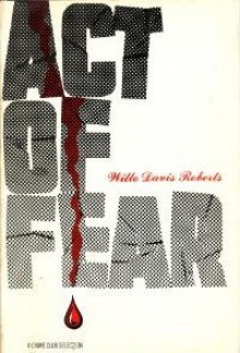 Act of Fear - Willo Davis Roberts