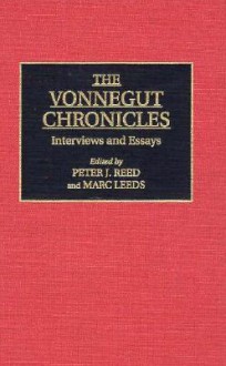 The Vonnegut Chronicles: Interviews and Essays - Kurt Vonnegut, Marc Leeds