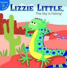 Lizzie Little, the Sky Is Falling! - Robin Koontz