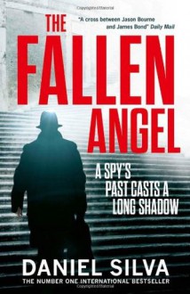 The Fallen Angel (Gabriel Allon 12) - Daniel Silva