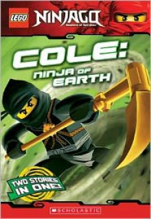 Cole: Ninja of Earth - Greg Farshtey