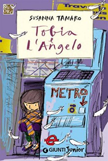 Tobia e l'Angelo (GRU. Giunti ragazzi universale) (Italian Edition) - Susanna Tamaro