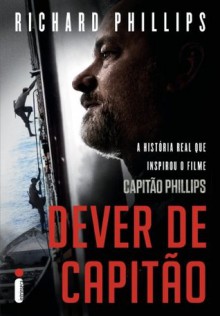 Dever de capitão (Portuguese Edition) - Richard Phillips