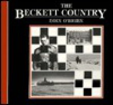 The Beckett Country: Samuel Beckett's Ireland - Eoin O'Brien, Robert Ballagh