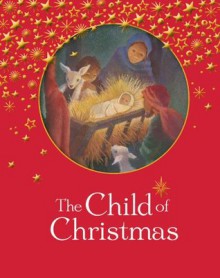 The Child of Christmas - Sophie Piper, Sophy Williams