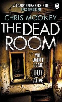 The Dead Room - Chris Mooney