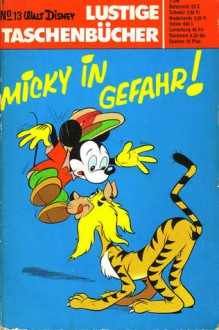 Micky in Gefahr! - Walt Disney Company, Gudrun Penndorf