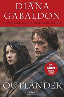 Outlander (Starz Tie-in Edition): A Novel - Diana Gabaldon