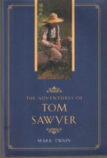 The Adventures of Tom Sawyer - Mark Twain