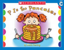 P Is for Pancakes - Maria Fleming