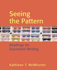 Seeing the Pattern: Hardcover for High School - Kathleen T. McWhorter