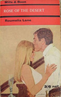 Rose of the Desert - Roumelia Lane