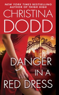 Danger in a Red Dress (Fortune Hunter) - Christina Dodd