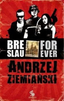 Breslau Forever - Andrzej Ziemiański