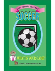 Soccer Easy Reader - Hogan, Tonya Cogan