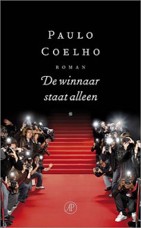 De winnaar staat alleen - Piet Janssen, Paulo Coelho