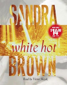 White Hot - Sandra Brown, Victor Slezak