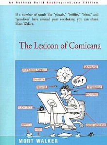 The Lexicon of Comicana - Mort Walker