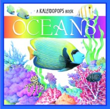 Oceans (A Kaleidopops Book) - Ruth Martin, Peter Scott