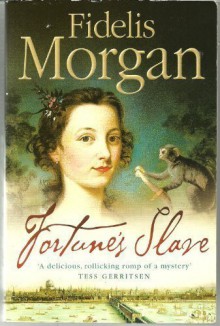 Fortune's Slave - Fidelis Morgan