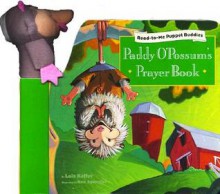 Paddy O'Possum's Prayer Book (Puppet Buddies) - Lois Keffer