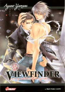 Viewfinder, Tome 5 : you're my naked truth in viewfinder - Ayano Yamane