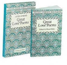 Listen & Read Great Love Poems (Book & Audio Cassette) (Dover Thrift Editions) - Various, Shane Weller, Edna St. Vincent Millay, Ben Jonson, William Shakespeare