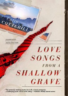 Love Songs From A Shallow Grave - Colin Cotterill