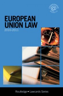 European Union Lawcards 2010-2011 - Routledge