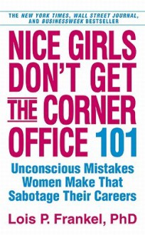 Nice Girls Don't Get... (box set) - Lois P. Frankel