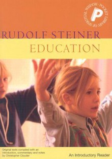 Education: An Introductory Reader - Rudolf Steiner