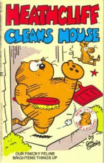 Heathcliff Cleans House - George Gately