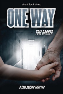 One Way - Tom Barber