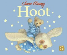 Hoot - Jane Hissey