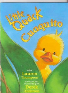 Little Quack Cuaquito - Lauren Thompson