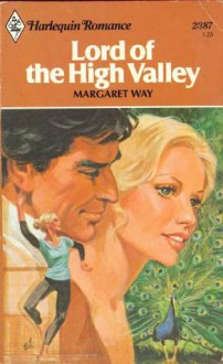 Lord of the High Valley - Margaret Way