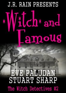 Witch and Famous - Eve Paludan, Stuart Sharp