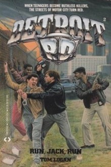 Run, Jack Run (Detroit Pd, No 2) - Tom Logan