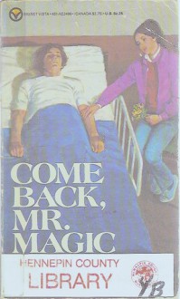 Come Back Mr. Magic - Harriet May Savitz