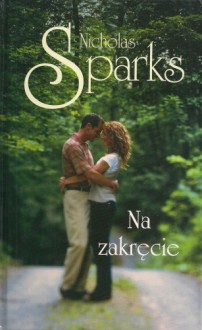 Na zakręcie - Nicholas Sparks