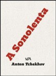 A Sonolenta - Anton Chekhov