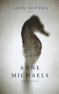 Skin Divers - Anne Michaels