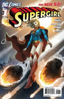 Supergirl #1 (Vol 6) - Michael Green, Mike Johnson, Mahmud Asrar