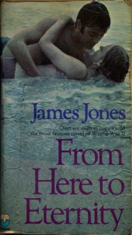 From Here to Eternity - James Jones