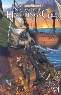 Forgotten Realms Volume 6: The Halfling's Gem (Forgotten Realms Graphic Novels) (v. 6) - 'R. A. Salvatore', 'Andrew Dabb'