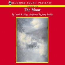 The Moor (Mary Russell, #4) - Laurie R. King, Jenny Sterlin